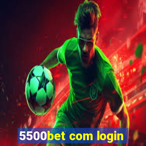 5500bet com login